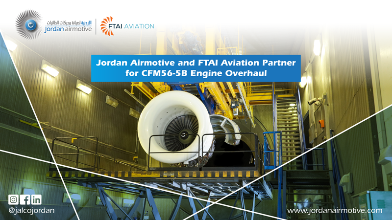 Jordan Airmotive and FTAI Aviation Partner for CFM56-5B Engine Overhaul.